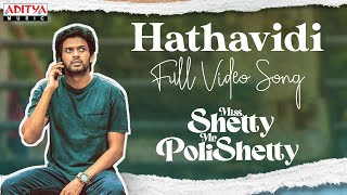 Hathavidi Full Video Song | Miss Shetty Mr Polishetty | Anushka Shetty | Naveen Polishetty | Radhan