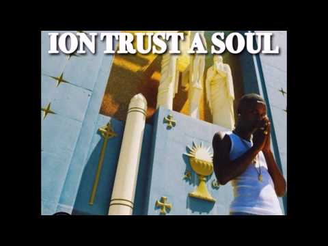 1. Rocket Da Goon - Ion Trust A Soul (Prod. By SupremeWave)
