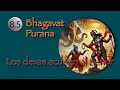 Bhagavad Purana Audiobook Human Voice Canto 8 Chapter 5 The Devas Come To The Lord