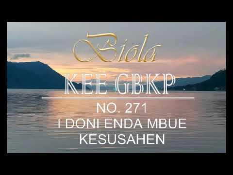 #KEEGBKP NO.  271 I DONI ENDA MBUE KESUSAHEN #instrumental