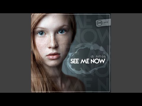 See Me Now (Original Mix)