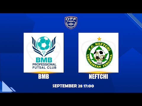 OLIY LIGA 2025/26  BMB-NEFTCHI  | 17:00 | 28.09.2025 | #LIVE, #FUTZAL