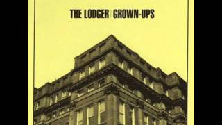 The Lodger - Not So Fast