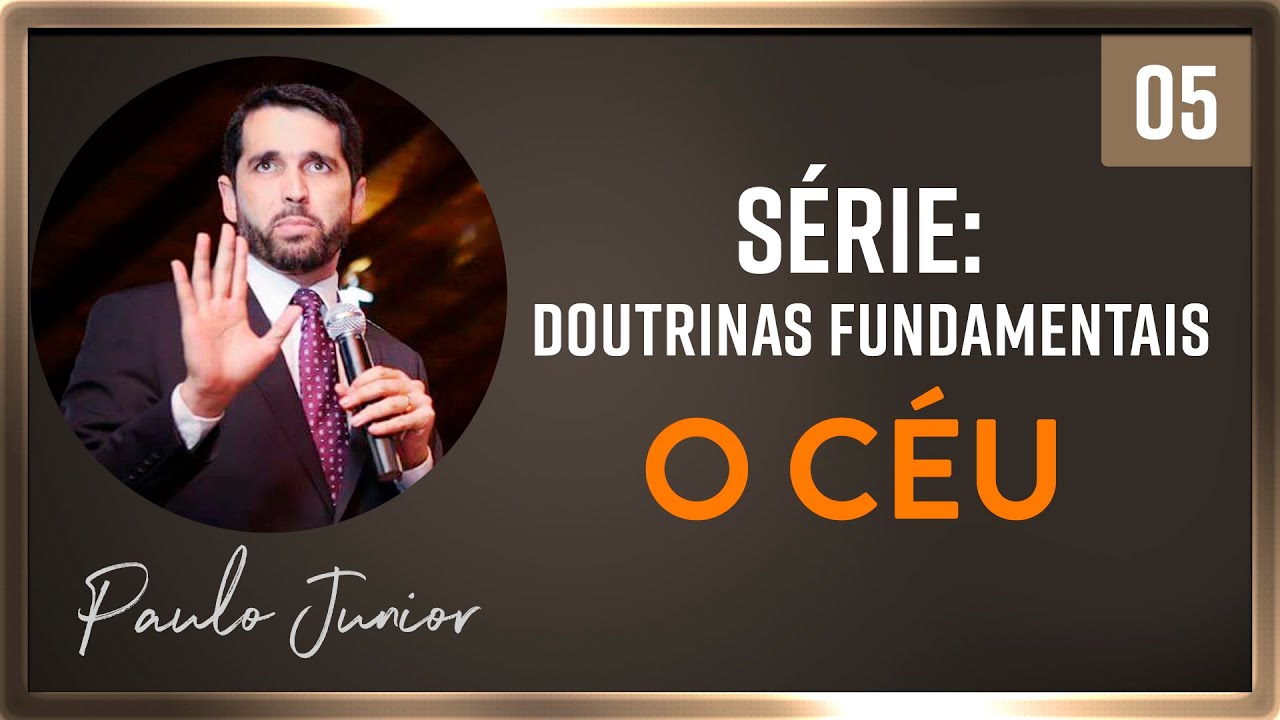 A Doutrina do Céu - Paulo Junior