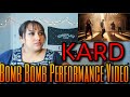 KARD - "밤밤(Bomb Bomb)" Performance Video Reaction KARD - "밤밤(Bomb Bomb)" Performance Video Reaction