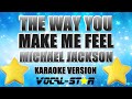 Michael Jackson - The Way You Make Me Feel | With Lyrics HD Vocal-Star Karaoke