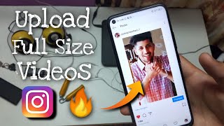 How to Upload Full Size Video on Instagram Without Cropping