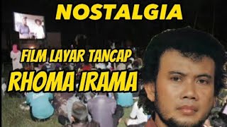 Download lagu NOSTALGIA FILM LAYAR TANCAP RHOMA IRAMA mp3