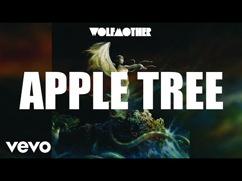 Wolfmother - Apple Tree (Audio)