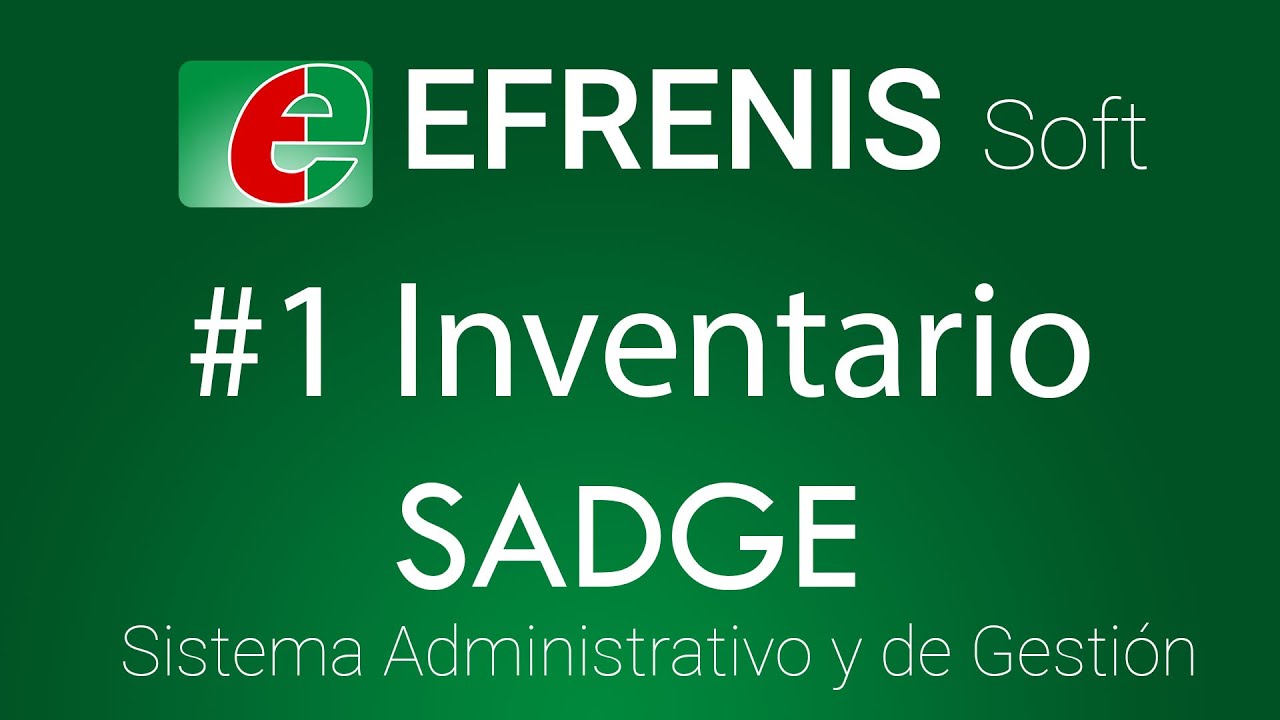 Como iniciar el inventario en la empresa | SADGE