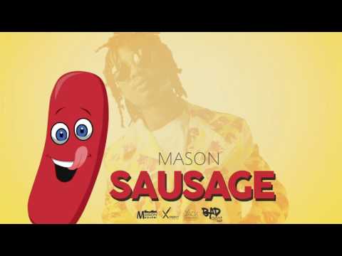 Mason - Sausage (Bad Dent Riddim) [Vincy Soca 2017] Xpert Productions