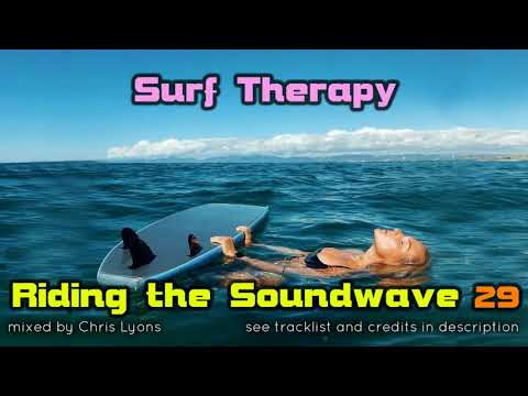 Riding The Soundwave 29: Surf Therapy - Progressive Melodic Trance DJset