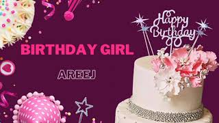 Happy Birthday Areej / اریج / अरीजो 