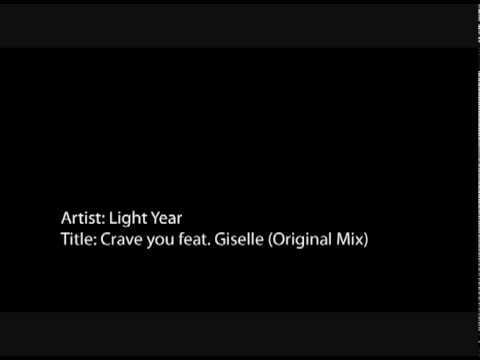 Light Year - Crave You feat Giselle (Original Mix)