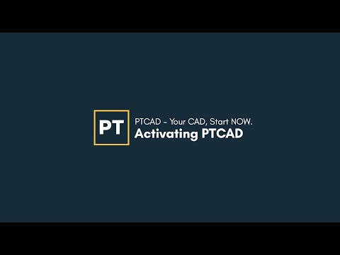 PTCAD101: Activating PTCAD