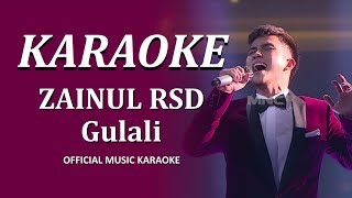 Download lagu KARAOKE Zainul Gulali - RSD 2022 ||  Karaoke Lirik mp3