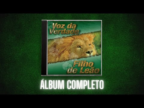 "CD" - Filho de Leão  - Álbum Completo - Voz da Verdade