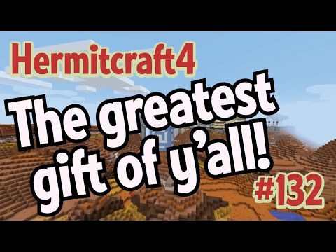 The greatest gift of y'all! — Hermitcraft4 ep 132