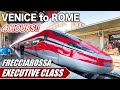 🇮🇹Riding the Most Luxurious Italian Bullet Train from Venice to Rome |Frecciarossa Executive Class