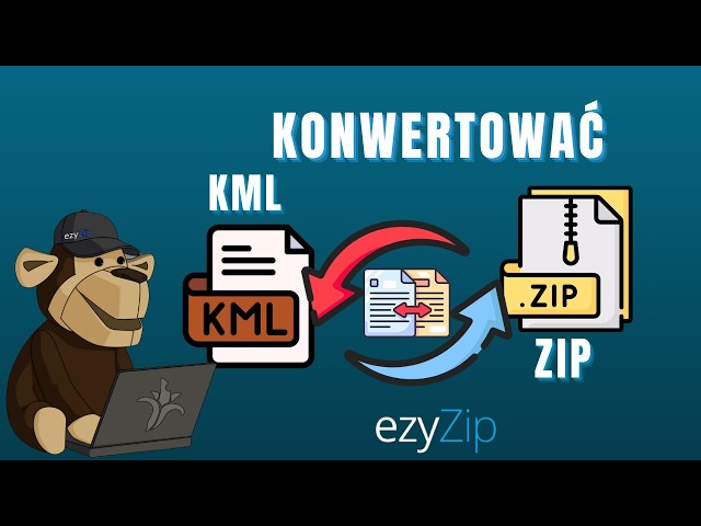 Jak Przekonwertować KML do ZIP (Prosty Przewodnik)