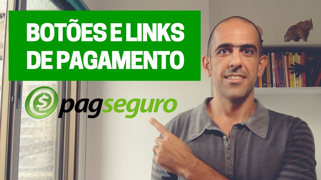 Conta PagSeguro: Tutorial para criar botões e links de pagamento