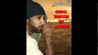 JOE BUDDEN - Going Through The Motions (4.17.12)