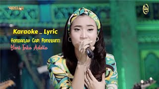 Download lagu Hendaklah Cari Pengganti (Karaoke Lyric) - Yeni Inka Adella mp3