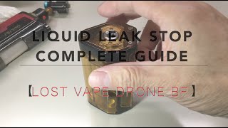 【Lost Vape Drone BF】liquid leak stop Complete guide