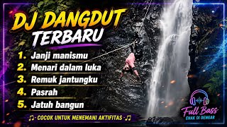 Download lagu DJ DANGDUT TERBARU💯JANJI MANISMU..!! COCOK MENEMANI AKTIFITASMU mp3