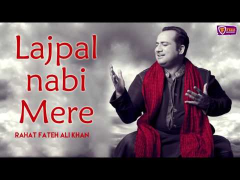 Lajpal Nabi Mere | Rahat Fateh Ali Khan | Fiza Records