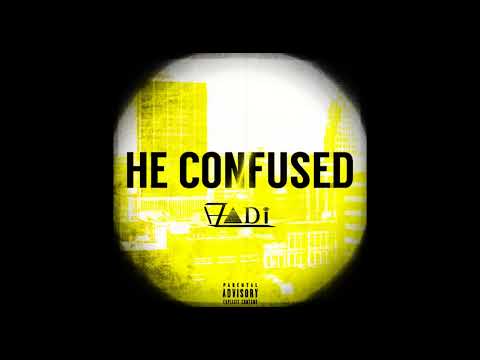 AZADI - HE CONFUSED [Official Audio]