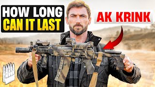How Many Rounds Will This 900 Dollar AK Krink Last?