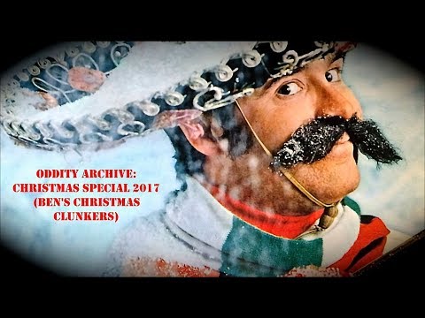 Oddity Archive: Episode 139 – Ben’s Christmas Clunkers (Christmas Special 2017)