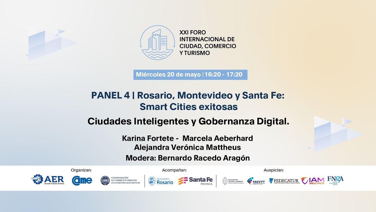 CAME realizó el XXI Foro Internacional de Ciudad, Comercio y Turismo en Rosario