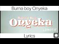 Burna boy - Onyeka (Official Lyrics Video) KYP