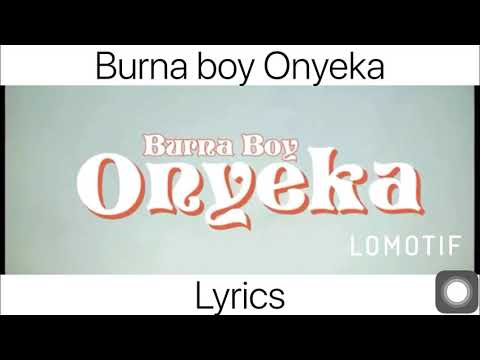 Burna boy - Onyeka (Official Lyrics Video) KYP