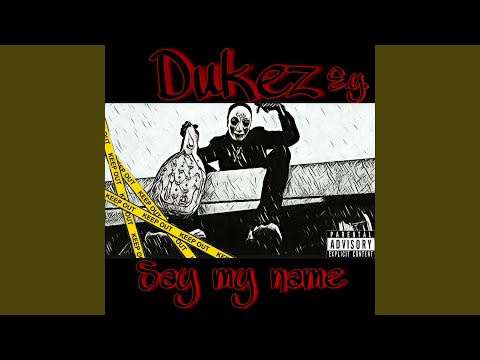 Say My Name Freestyle