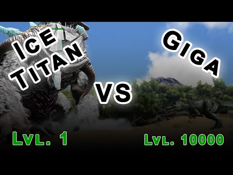 Level 10000 Giga Vs Level 1 Ice Titan and Forest Titan Ark Survival Evolved