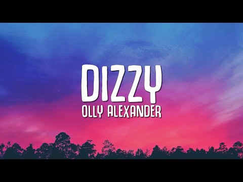 Olly Alexander - Dizzy (Lyrics) EUROVISION 2024
