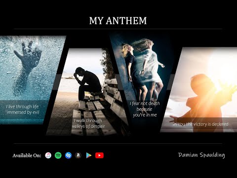 My Anthem - Official Video - Damian Spaulding