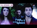 Pyaar Kii Ye Ek Kahaani Dipanita Aur Haseena Ki Fight FULL EPISODE 296