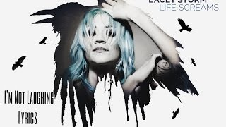 I&#39;m Not Laughing - Lacey Sturm [LYRICS]