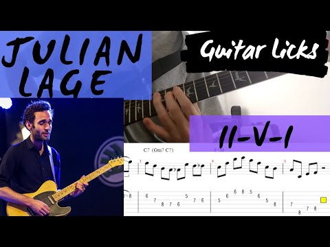 Julian Lage - 2 LICKS with arpeggios over 251 (Maj7/Aug & M Triads)