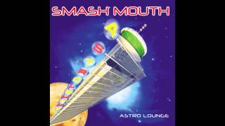 Diggin Your Scene - Smash Mouth