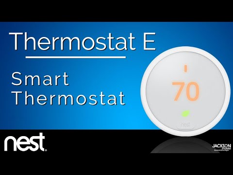 What Is the NEST Thermostat E & How is it Different?