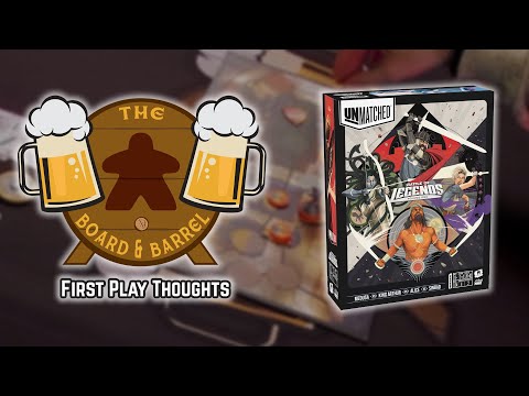 Board Game Review - Unmatched - First Play Thoughts