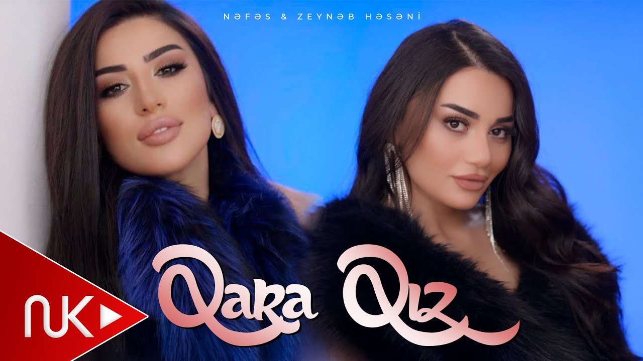 Nefes & Zeyneb Heseni — Qara Qiz