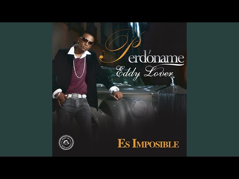 Es Imposible - Eddy Lover