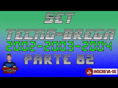 SET - TECNO-BREGA - 2002-2003-2004 - PARTE 2 - ROBERTO MUSIC