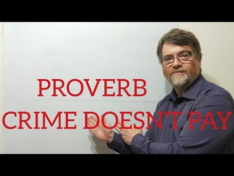 英語家教尼克-P諺語（125）犯罪不付代價 (English Tutor Nick P Proverbs (125) Crime Doesn't Pay)
